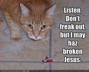 lolcatsbrokejesus.jpg