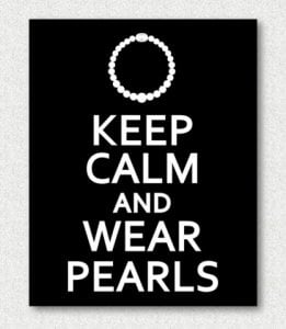 keep calm and wear pearls.jpg