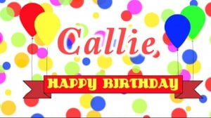 happybirthdaycallie.jpg