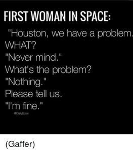 first-woman-in-space-houston-we-have-a-problem-what-11251807.png