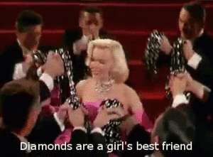 diamondsareagirlsbestfriend.gif