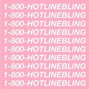 hotline bling.jpg