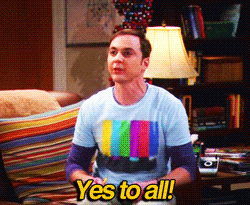 Yes to All sheldon.gif