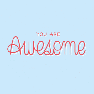 youareawesome.gif