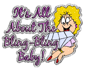 Its-All-About-Bling-Bling.gif