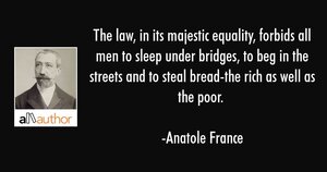 anatole-france-quote-the-law-in-its-majestic-equality.jpg
