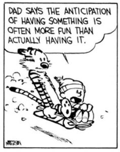 calvinandhobbesanticipation.jpg