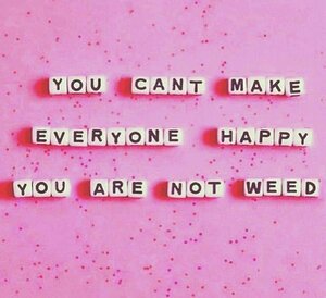 youcantmakeeveryonehappy.jpg