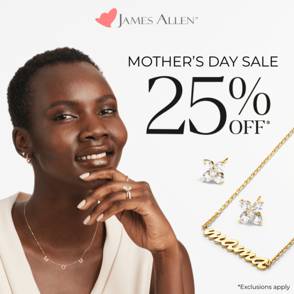 James Allen Mother's Day Sale